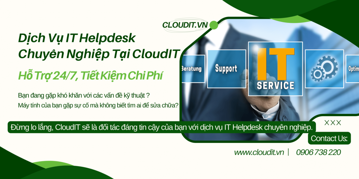 Dịch Vụ IT Helpdesk Chuyên Nghiệp