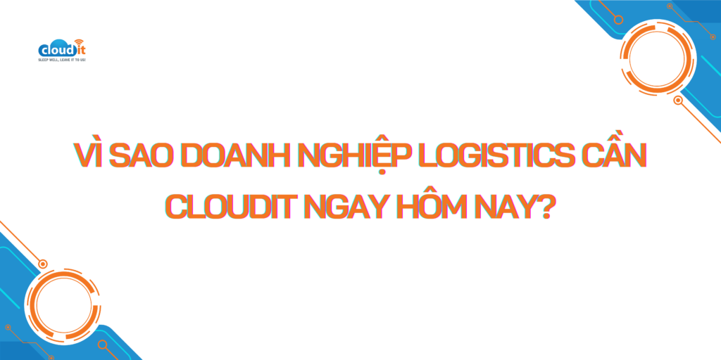 Dịch vụ IT cho Logistics